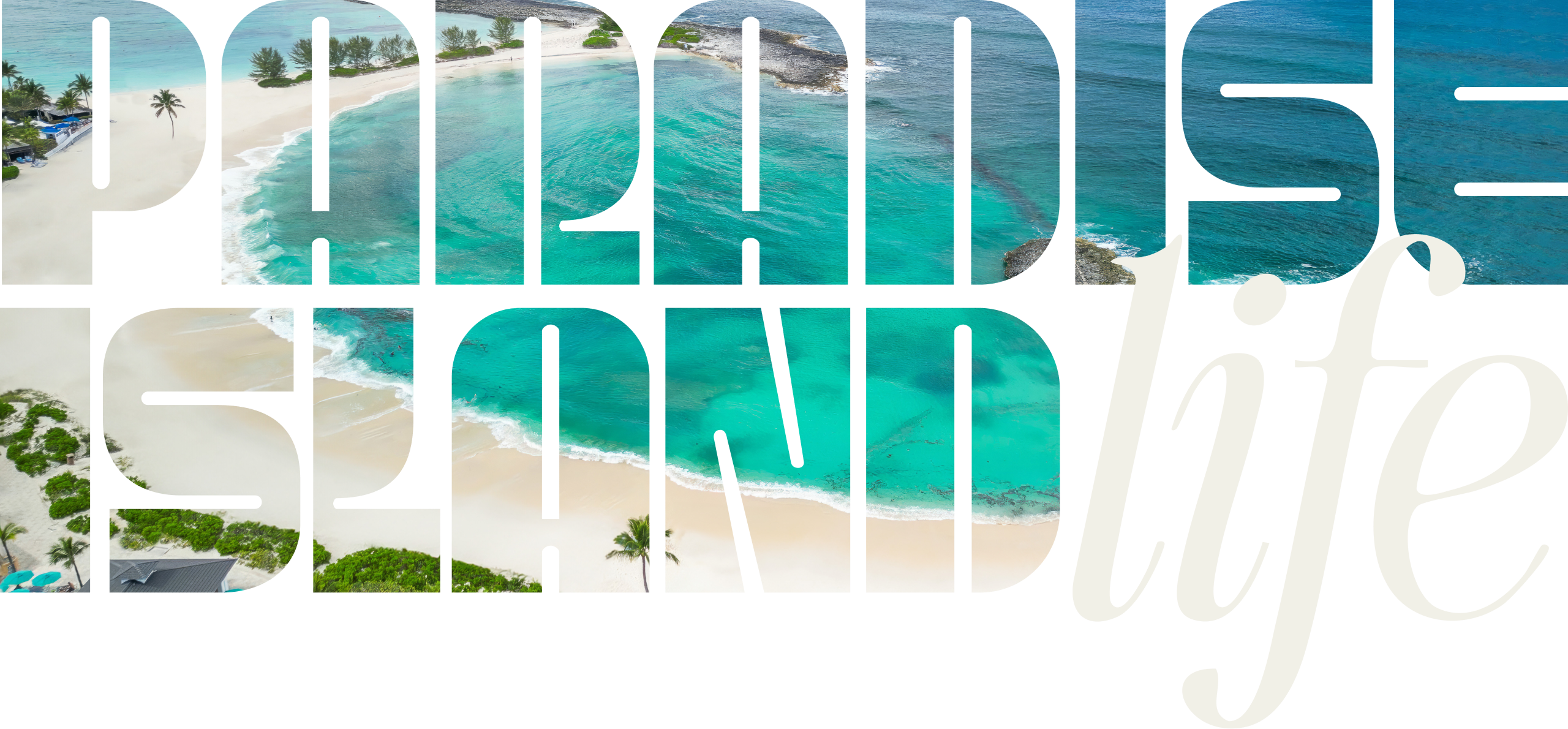 Paradise Island Life